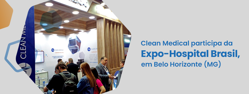 Clean Medical participa da Expo-Hospital Brasil, em Belo Horizonte (MG)